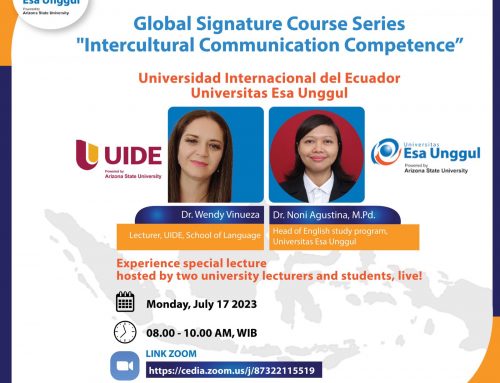 Universitas Esa Unggul dengan Universidad Internacional del Ecuador (UIDE) Gelar Webinar Global Signature Course Series “Topik Intercultural Communicative Competence”